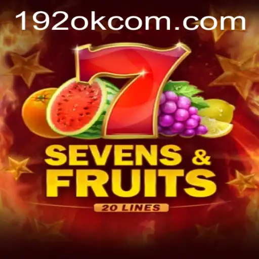 Exploring SevensFruits20: A Captivating Gaming Experience Enhanced by 192ok